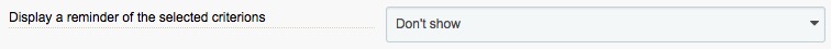 Display-a-reminder-of-the-selected-criterions